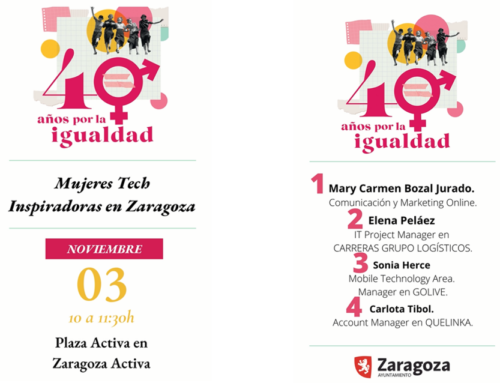 MUJERES TECH INSPIRADORAS EN ZARAGOZA – “40 años por la Igualdad” AYUNTAMIENTO DE ZARAGOZA-CLÚSTER IDIA